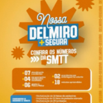 SMTT DIVULGA AÇÕES DA OPERAÇÃO “DELMIRO + SEGURA” COM FISCALIZAÇÃO, EDUCAÇÃO E MELHORIAS NO TRÂNSITO