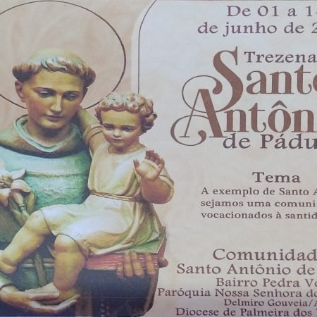 TREZENA DE SANTO ANTÔNIO DE PÁDUA PADROEIRO DO BAIRRO PEDRA VELHA COMEÇA NA SEGUNDA (01) EM DELMIRO GOUVEIA (CONFIRA)