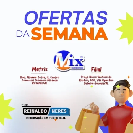 TERÇA E QUARTA DO EMPREENDEDOR NO MIX SUPERMERCADO EM DELMIRO GOUVEIA E PIRANHAS (APROVEITE AS OFERTAS)